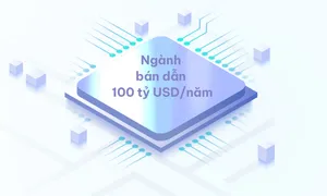 Lộ trình tiến tới mục tiêu 100 tỷ USD của bán dẫn Việt Nam